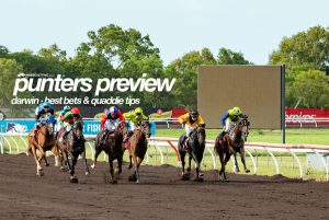 Darwin races betting tips & quaddie picks | Saturday, 21/5/22